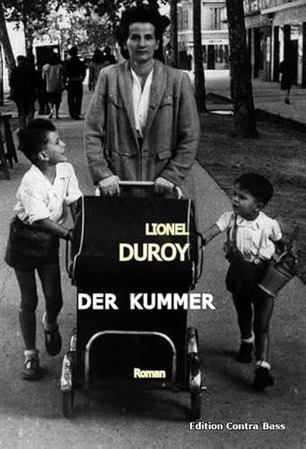Der Kummer: Roman