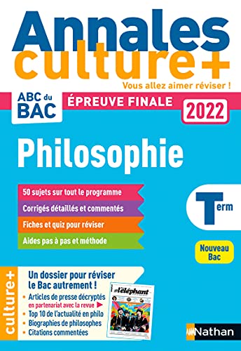Annales Culture + - Philosophie - Bac 2022 (2): Avec un dossier Culture + pour réviser le bac autrement