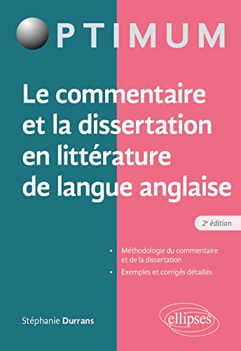 Le commentaire et la dissertation en littérature de langue anglaise (Optimum) von ELLIPSES