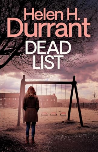 Dead List (Calladine & Bayliss Crime Thrillers, Band 3) von Joffe Books