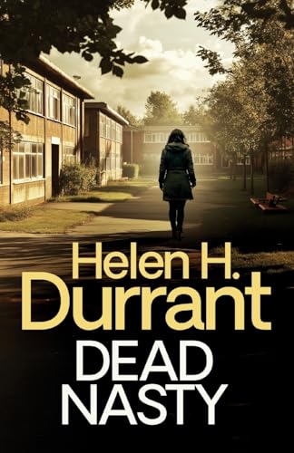 Dead Nasty (Calladine & Bayliss Crime Thrillers, Band 6) von Joffe Books