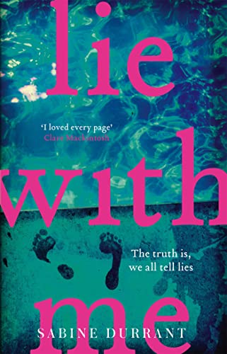 Lie With Me: An absolutely addictive crime suspense thriller for 2024 from the Sunday Times bestselling author von HODDER AND STOUGHTON