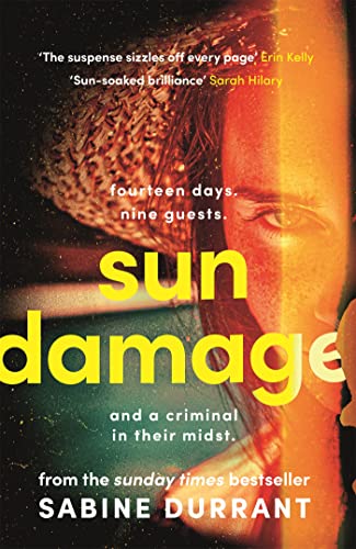 Sun Damage: The most suspenseful crime thriller of 2023 from the Sunday Times bestselling author of Lie With Me - 'perfect poolside reading' The Guardian