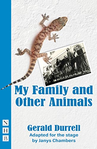 My Family and Other Animals: Stage Version (The Nick Hern Books) von Nick Hern Books
