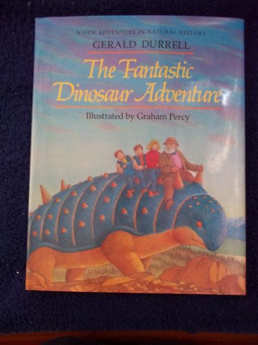The Fantastic Dinosaur Adventure The Fantastic Dinosaur Adventure