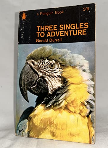 Three Singles to Adventure Three Singles to Adventure
