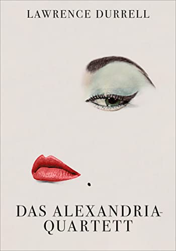 Das Alexandria-Quartett: Justine. Balthazar. Mountolive. Clea (Gatsby) von Kampa Verlag
