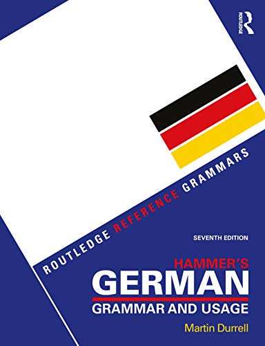 Hammer's German Grammar and Usage (Routledge Reference Grammars)