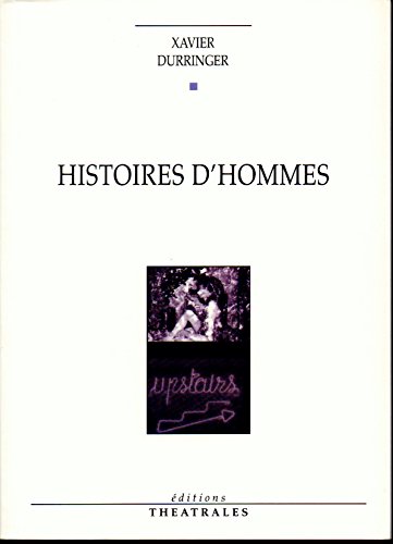 Histoires d'hommes von THEATRALES