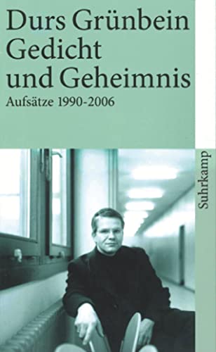 Gedicht und Geheimnis: Aufsätze 1990-2006 (suhrkamp taschenbuch) von Suhrkamp Verlag AG