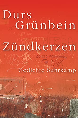 Zündkerzen: Gedichte Zündkerzen: Gedichte von Suhrkamp Verlag AG
