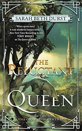 The Reluctant Queen: Book Two of The Queens of Renthia (Queens of Renthia, 2, Band 2)