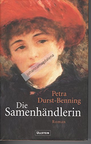 Die Samenhändlerin: Roman