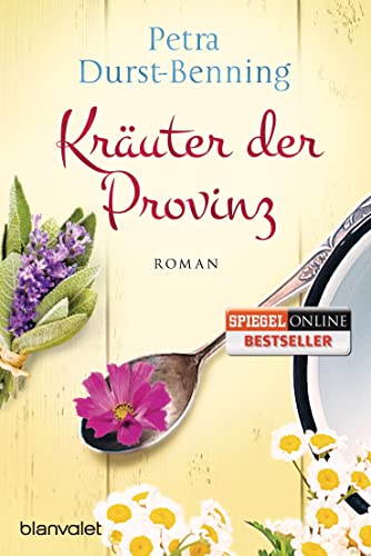 Kräuter der Provinz: Roman (Die Maierhofen-Reihe, Band 1)