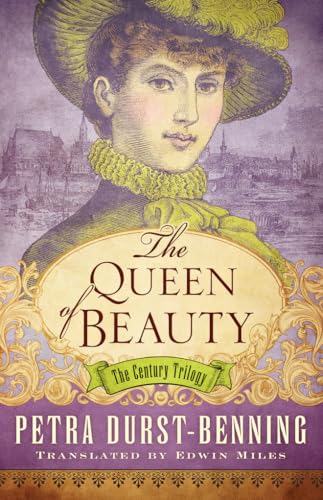 The Queen of Beauty (The Century Trilogy, Band 3)