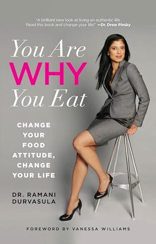 You Are WHY You Eat: Change Your Food Attitude, Change Your Life von Skirt!
