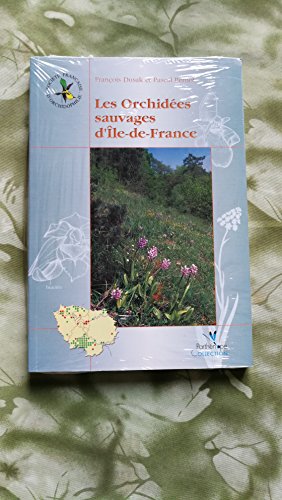 Les Orchidees Sauvages d'Ile-De-France von BIOTOPE