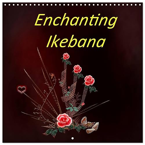 Enchanting Ikebana (Wandkalender 2024 30x30 cm 30x60 cm geöffnet) CALVENDO Broschürenkalender mit Monatskalendarium zum Eintragen
