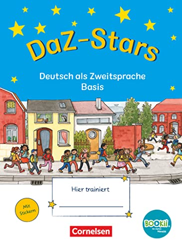DaZ-Stars - BOOKii-Ausgabe: Deutsch als Zweitsprache - Basis - Übungsheft - Mit Lösungen DaZ-Stars - BOOKii-Ausgabe: Deutsch als Zweitsprache - Basis - Übungsheft - Mit Lösungen