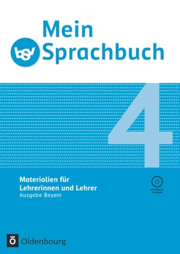 Mein Sprachbuch|NULL|Ausgabe Bayern|4. Jahrgangsstufe|Materialien für Lehrerinnen und Lehrer|NULL|Materialien für Lehrkräfte mit CD-ROM|NULL von Oldenbourg Schulbuchverlag