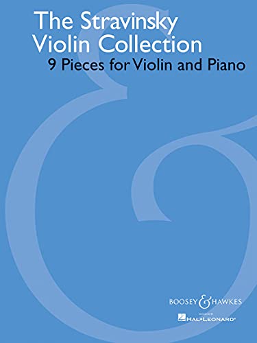 The Stravinsky Violin Collection: Neun Stücke. Violine und Klavier.: 9 Pieces for Violin and Piano von Boosey & Hawkes