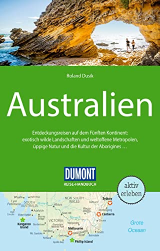 DuMont Reise-Handbuch Reiseführer Australien: mit Extra-Reisekarte von DUMONT REISEVERLAG