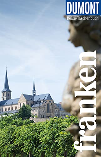 DuMont Reise-Taschenbuch Reiseführer Franken: Reiseführer plus Reisekarte. Mit individuellen Autorentipps und vielen Touren. DuMont Reise-Taschenbuch Reiseführer Franken: Reiseführer plus Reisekarte. Mit individuellen Autorentipps und vielen Touren.