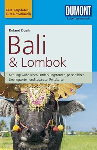 DuMont Reise-Taschenbuch Reiseführer Bali & Lombok: mit Online-Updates als Gratis-Download