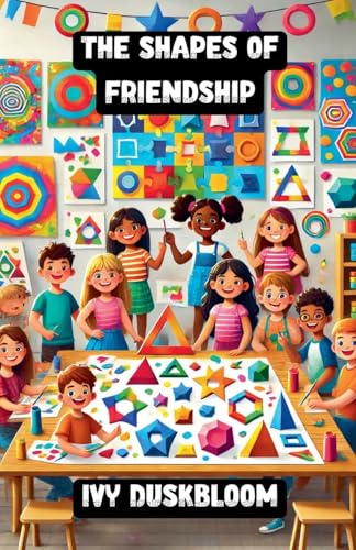 The Shapes of Friendship (Diversity and Inclusion) von The Good Child Bookstore