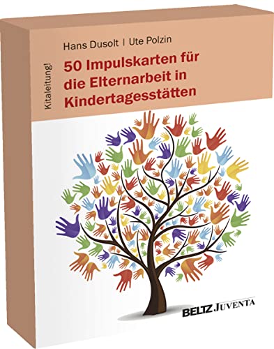 50 Impulskarten für die Elternarbeit in Kindertagesstätten (Kitaleitung!) von Beltz