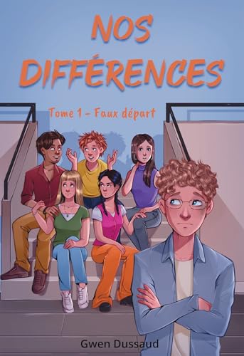 Nos Différences: Tome 1 - Faux départ von BOOKELIS