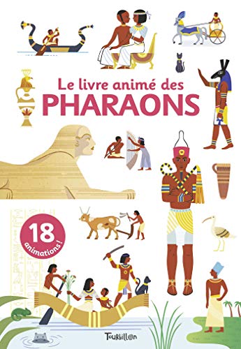 Le livre animé des pharaons