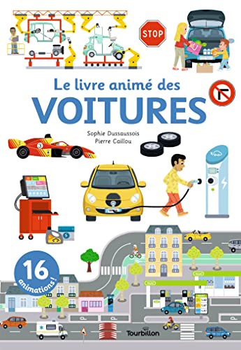 Le livre animé des voitures Le livre animé des voitures von TOURBILLON