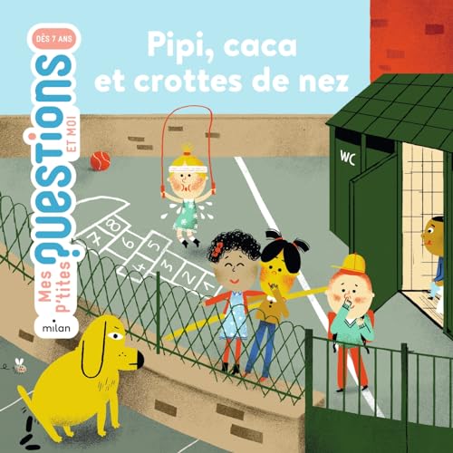 Pipi, caca et crottes de nez von MILAN