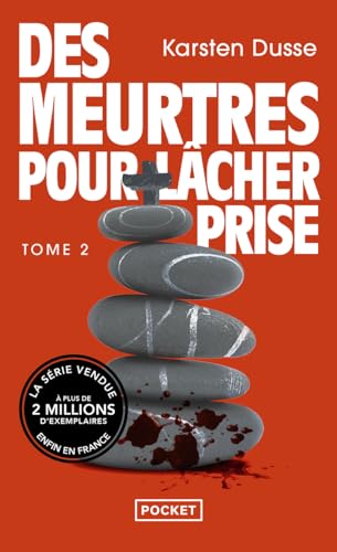 Les Meurtres zen - Tome 2 Des Meurtres pour lâcher prise