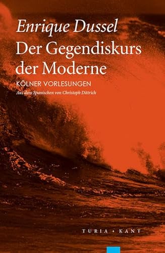 Der Gegendiskurs der Moderne: Kölner Vorlesungen