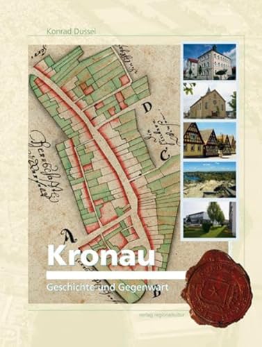 Kronau: Geschichte und Gegenwart von verlag regionalkultur