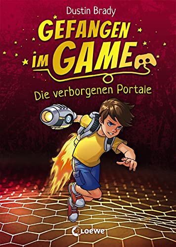 Gefangen im Game (Band 1) - Die verborgenen Portale: Kinderbuch für Jungen und Mädchen ab 8 Jahre