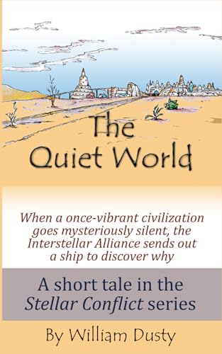 The Quiet World (Stellar Conflict Series, Band 2) von CreateSpace Independent Publishing Platform