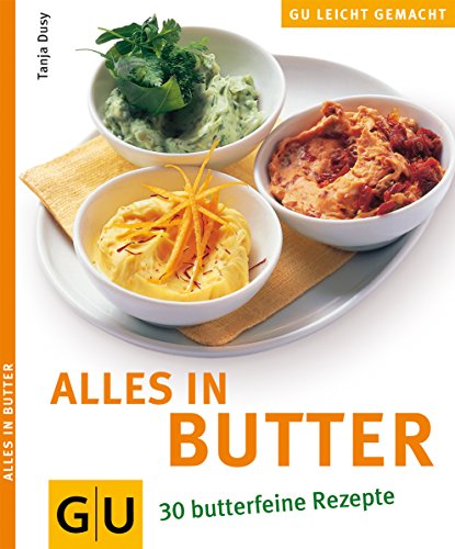 Butter, Alles in (GU Leicht gemacht)