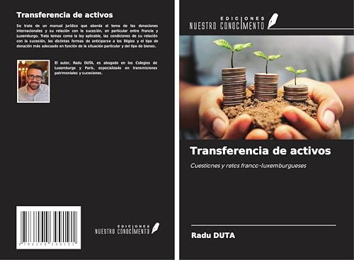 Transferencia de activos: Cuestiones y retos franco-luxemburgueses von Ediciones Nuestro Conocimiento