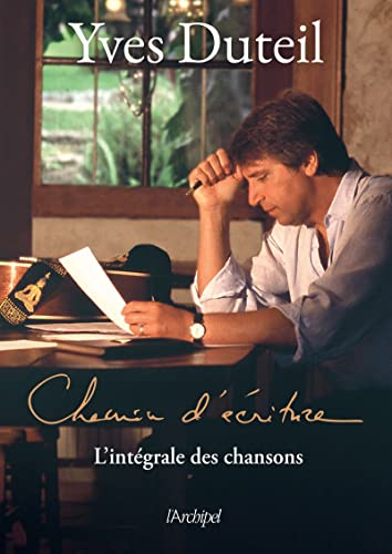Chemin d'écriture - L'intégrale des chansons von ARCHIPEL