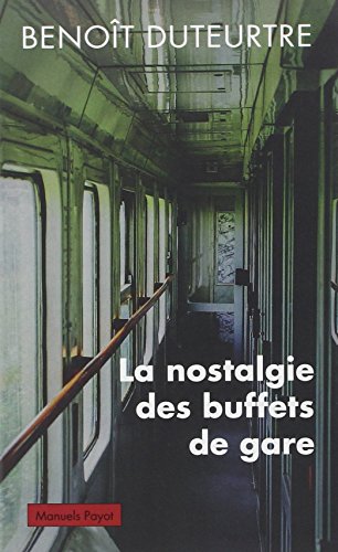 La nostalgie des buffets de gare von PAYOT