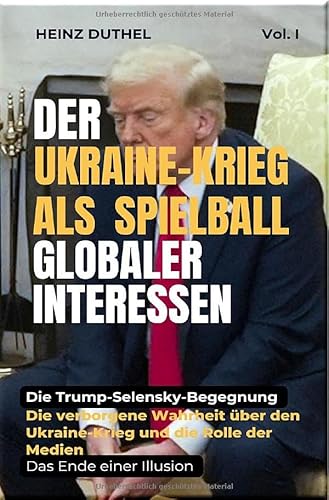 Der Ukraine Krieg - Krieg als Spielball Globaler Interessen: RUSSLAND IST KEIN FEIND EUROPAS Der Ukraine Krieg - Krieg als Spielball Globaler Interessen: RUSSLAND IST KEIN FEIND EUROPAS von epubli