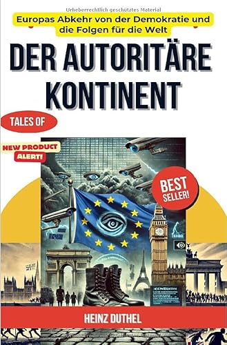 Der autoritäre Kontinent: Europas Abkehr von der Demokratie und die Folgen für die Welt von epubli