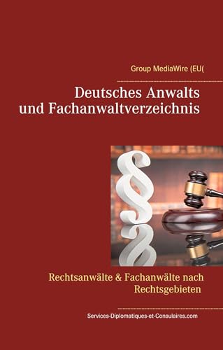 Deutsches Anwalts und Fachanwaltverzeichnis: Rechtsanwälte & Fachanwälte nach Rechtsgebieten Deutsches Anwalts und Fachanwaltverzeichnis: Rechtsanwälte & Fachanwälte nach Rechtsgebieten von Books on Demand GmbH