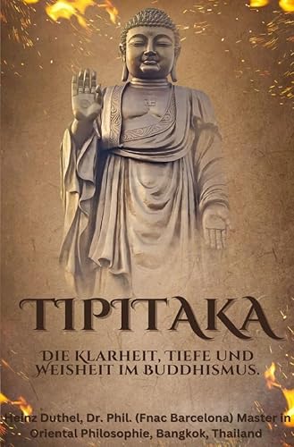 Tipitaka: Die Klarheit, Tiefe und Weisheit im Buddhis-mus. Liebe, Love, Amour."