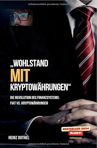 „Wohlstand mit Kryptowährungen“: Der Bitcoin 2.0-Coin „Wohlstand mit Kryptowährungen“: Der Bitcoin 2.0-Coin von epubli