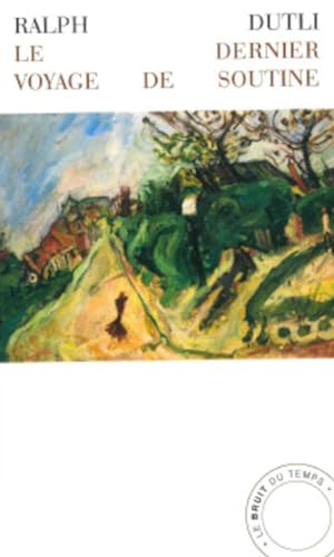 Le Dernier Voyage de Soutine