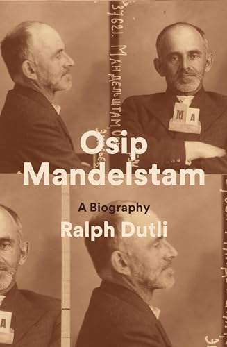 Osip Mandelstam: A Biography Osip Mandelstam: A Biography von Verso